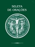 Seleta de orações - Cultor de livros
