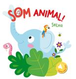 Selva: Som Animal! - Editora nobel