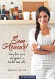 Sem acucar! - Fundamento