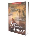 Sem Regras para Amar - Lúmen