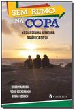Sem rumo na copa - via escrita