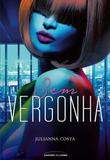 Sem Vergonha - Universo dos livros