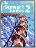 Semear juntos ens relig 2 (la) ed 2017 - Edicoes sm