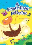Sementinha bailarina, a - Ed. do brasil