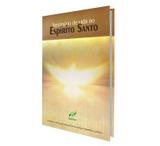 Seminário de vida no espírito santo - apostila - Editora rcc
