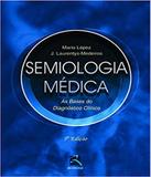 Semiologia Medica - 02 Ed - Revinter