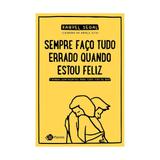 Sempre faco tudo errado quando estou feliz - outro planeta - Grupo planeta