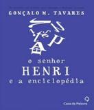 Senhor Henri E A Enciclopedia, O - Casa da palavra (leya)