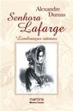 Senhora lafarge: lembrancas íntimas - Dumas, alexandre