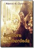 Senhora liberdade - Autor independente
