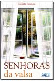 Senhoras da Valsa - Ide