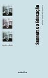Sennett & a Educação