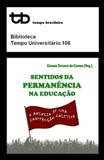 Sentidos da Permanencia na Educaçao - Tempo brasileiro