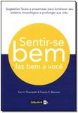 Sentir-se Bem Faz Bem a Voce - Gente