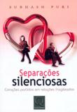 Separacoes silenciosas - coracoes partidos... - Qualitymark editora ltda