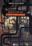 Sequestro no cibermundo - Editora ftd