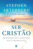 Ser Cristão Descobrindo a Conexão Mais Importante - Vida