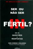 Ser ou não ser Fértil Eis as Questões e Respostas - La vida press
