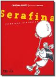 Serafina - primeiras histórias - Atica