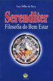 Serenditer-Filosofia do Bem Estar - Livro pleno