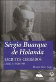 Sérgio Buarque de Holanda: escritos coligidos - Livro I