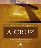 Serie Crescimento Espiritual A Cruz - Vol 15 - Vida nova