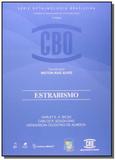 Serie de oftalmologia brasileira: estrabismo - Editora guanabara koogan