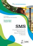 Série Educação Profissional-SMS-Fundamentos em Segurança, Meio Ambiente e Saúde
