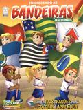 Serie Escolar-Conhecendo As Bandeiras - Rideel editora