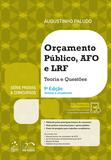 Série Provas & Concursos - Orçamento Público, Afo e Lrf - Teoria e Questões