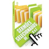 Sermões Selecionados de A a Z - Evandro de Souza Lopes - Casa publicadora assembleia de deus