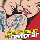 Sertanejo Pra Namorar - CD - Som livre
