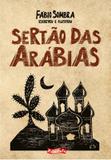 SERTAO DAS ARABIAS 1ª ED - Brinque book