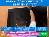 Serviço especializado de instalação e configuração de tv de 43 até 70 - Cdf