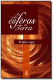 Sete esferas da terra (as) - Feb
