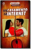 Seu Casamento e a Internet - Cpad
