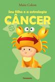 Seu Filho e a Astrologia Cancer