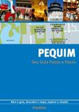 Seu Guia Passo A Passo - Pequim - Publifolha editora