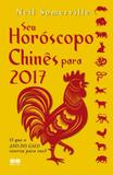 Seu horoscopo chines para 2017 - Best seller