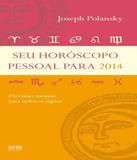 Seu Horoscopo Pessoal Para 2014 - Best seller (record)