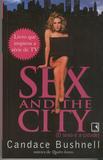 SEX AND THE CITY (O SEXO E A CIDADE)