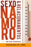 Sexo, Namoro e Relacionamentos - Monergismo