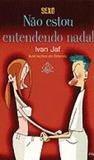 Sexo : nao estou entendendo nada - 1 - Ediouro paradidaticos (eb)
