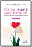 Sexualidade e saude espiritual - Espiritizar