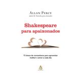 Shakespeare para apaixonados - sextante - Gmt