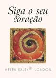 Siga O Seu Coração - Editora nobel