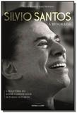 Silvio santos - a biografia - Universo dos livros
