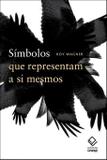 Símbolos que representam a si mesmos