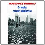 Simples Coronel Madureira, O - Jose olympio