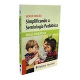 Simplificando a Semiologia Pediátrica - Thieme revinter